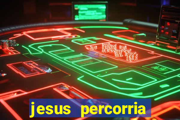 jesus percorria todas as cidades caminho neocatecumenal